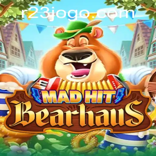 MadHitBearhaus: Dive into the World of 23jogo